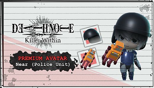 DEATH NOTE Killer Within - Premium Avatar: Near (Police Unit)