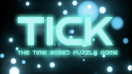 Tick: The Time Based Puzzle Game Game