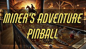 Pinball - Miner's Adventure