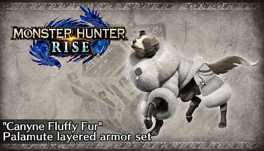 Monster Hunter Rise - "Canyne Fluffy Fur" Palamute layered armor set