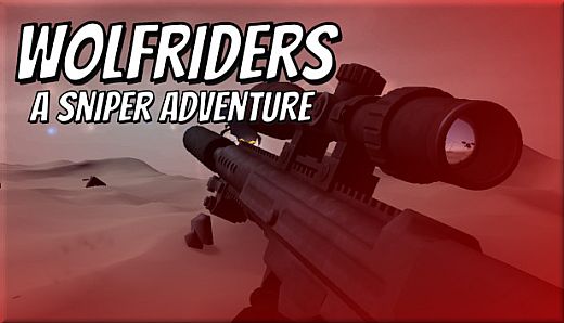 Wolfriders A Sniper Adventure