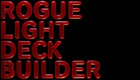 ROGUE LIGHT DECK BUILDER