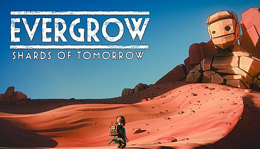 Evergrow: Shards of Tomorrow