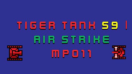 Tiger Tank 59 Ⅰ Air Strike MP011 DLC