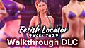 Fetish Locator Week Two - Walkthrough DLC