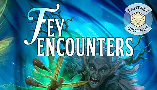 Fantasy Grounds - Fey Encounters