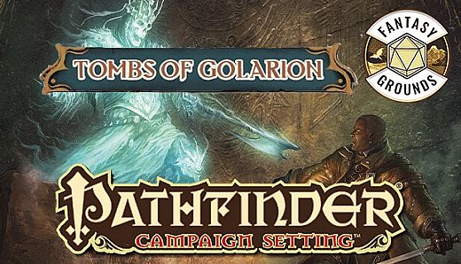Fantasy Grounds - Pathfinder RPG - Campaign Setting: Tombs of Golarion