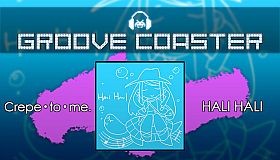 Groove Coaster - Crepe・to・me.