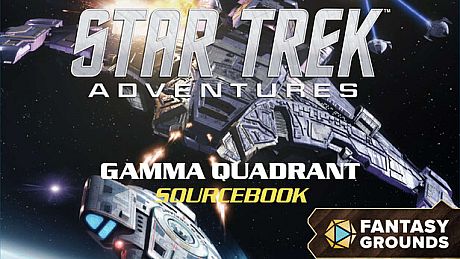 Fantasy Grounds - Star Trek Adventures: Gamma Quadrant Sourcebook DLC