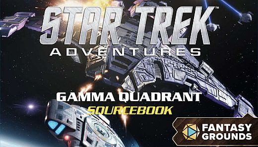 Fantasy Grounds - Star Trek Adventures: Gamma Quadrant Sourcebook