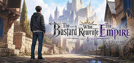 The Bastard Who Rewrote The Empire Season 1 Game