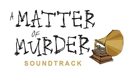 A Matter of Murder - Soundtrack DLC