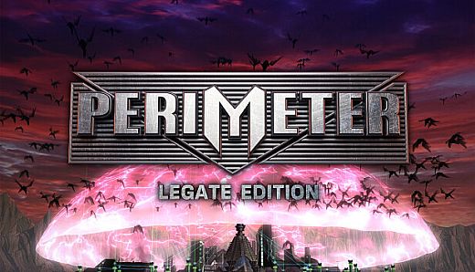 PERIMETER: Legate Edition