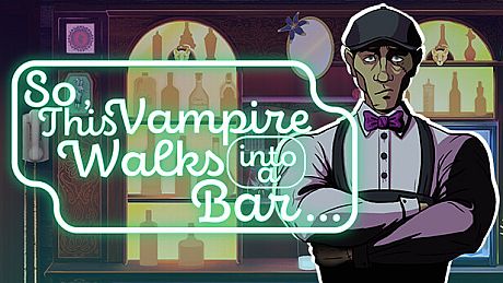 So, This Vampire Walks into a Bar Game