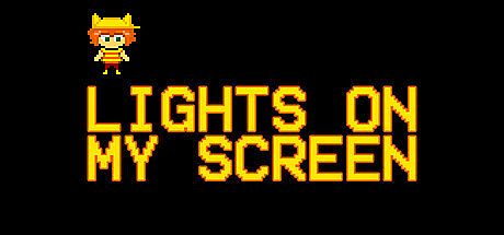 Lights On My Screen