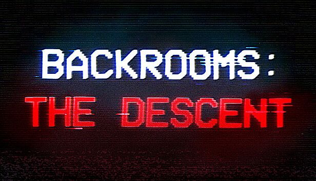 Buy Backrooms: The Descent