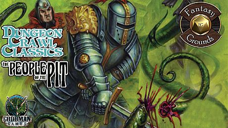 Fantasy Grounds - Dungeon Crawl Classics #68: The People of the Pit (DCC) DLC