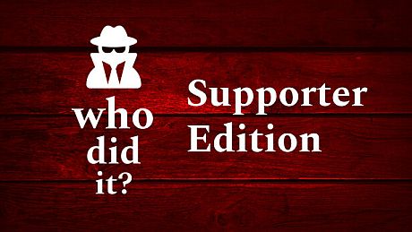 Who Did It? - Supporter Edition Content DLC