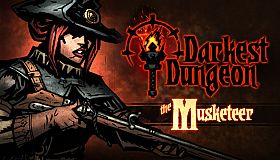 Darkest Dungeon: The Musketeer