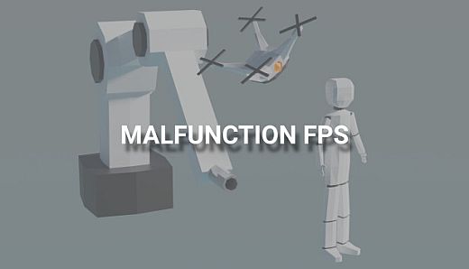 MALFUNCTION FPS