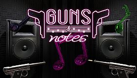 Guns & Notes