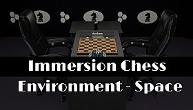 Immersion Chess: Environment - Space
