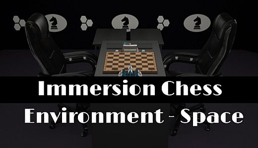 Immersion Chess: Environment - Space