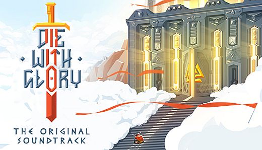 Die With Glory – The Original Soundtrack