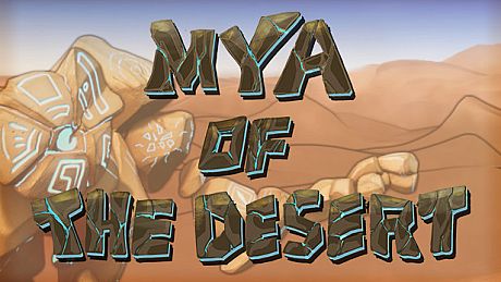 Mya of the Desert Game