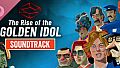 The Rise of the Golden Idol Soundtrack