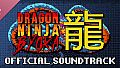 DRAGON NINJA BYOKA Soundtrack