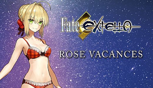 Fate/EXTELLA - Rose Vacances