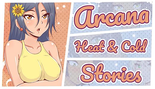 Arcana: Heat and Cold. Stories
