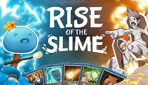 Rise of the Slime
