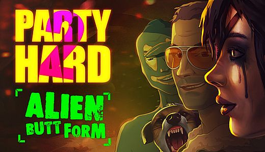 Party Hard 2 DLC: Alien Butt Form