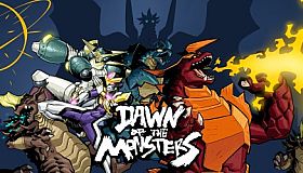 Dawn of the Monsters