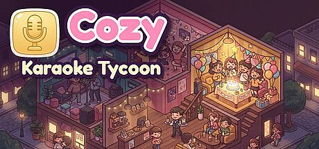Cozy Karaoke Tycoon