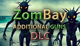 ZomBay - Additional Guns