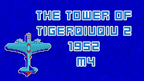 The Tower Of TigerQiuQiu 2 1952 M4 DLC