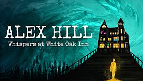 Alex Hill: Whispers at White Oak Inn