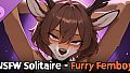 NSFW Solitaire - Furry Femboy