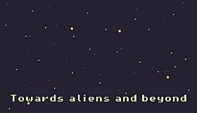 Toward aliens and beyond
