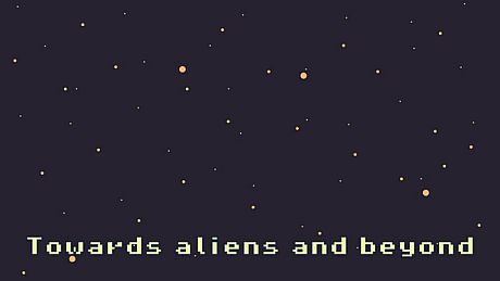 Toward aliens and beyond Game