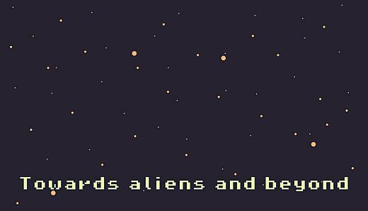 Toward aliens and beyond