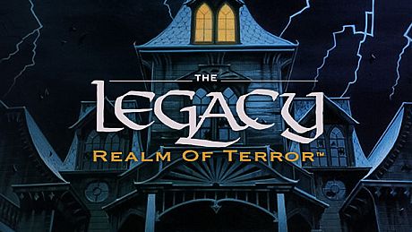 The Legacy: Realm of Terror Game
