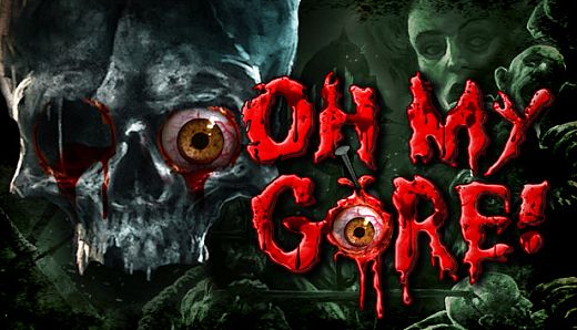 Oh My Gore!
