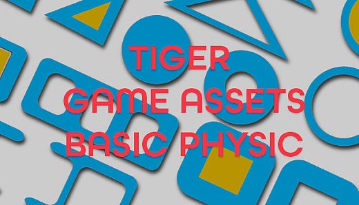 TIGER GAME ASSETS BASIC PHYSIC OBJECT