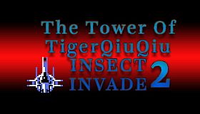 The Tower Of TigerQiuQiu Insect Invade 2