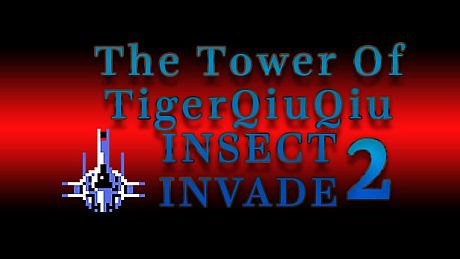 The Tower Of TigerQiuQiu Insect Invade 2 DLC