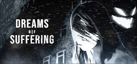 Dreams of Suffering Game